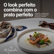 O look perfeito combina com o prato perfeito