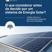 O que considerar antes de decidir por um sistema de Energia Solar?