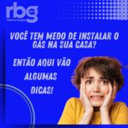 DICAS PARA INSTALAR O GÁS DE FORMA SEGURA