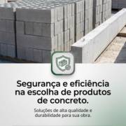 Segurança e eficiência na escolha de produtos de concreto.