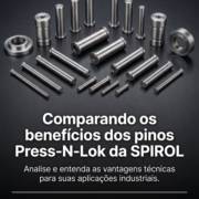 Comparando os benefícios dos pinos Press-N-Lok da SPIROL