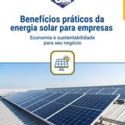 Benefícios práticos da energia solar para empresas