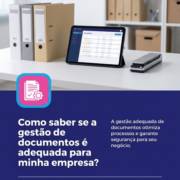 Como saber se a gestão de documentos é adequada para minha empresa?