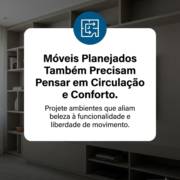 Móveis Planejados Também Precisam Pensar em Circulação e Conforto