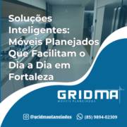 Soluções Inteligentes: Móveis Planejados Que Facilitam o Dia a Dia em Fortaleza