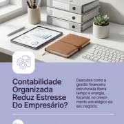 Contabilidade Organizada Reduz Estresse Do Empresário?