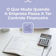O Que Muda Quando A Empresa Passa A Ter Controle Financeiro