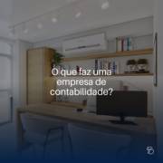 O que faz uma empresa de contabilidade?