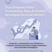 Sua Empresa Está Crescendo, Mas A Gestão Acompanha Esse Ritmo?