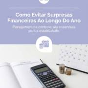 Como Evitar Surpresas Financeiras Ao Longo Do Ano