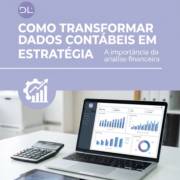 Como Transformar Dados Contábeis Em Estratégia