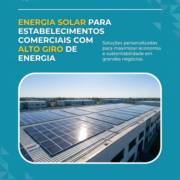 Energia Solar Para Estabelecimentos Comerciais com Alto Giro de Energia