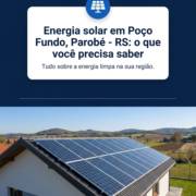 Energia solar em Poço Fundo, Parobé - RS: o que você precisa saber