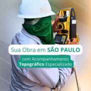 Sua obra em São Paulo com acompanhamento topografico especializado.