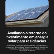 Avaliando o retorno do investimento em energia solar para residências