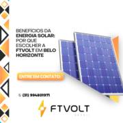 Benefícios da Energia Solar: Por que Escolher a Ftvolt em Belo Horizonte