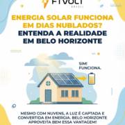 Energia Solar Funciona Em Dias Nublados? Entenda A Realidade Em Belo Horizonte