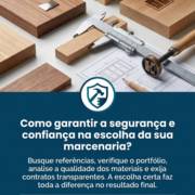 Como garantir a segurança e confiança na escolha da sua marcenaria?
