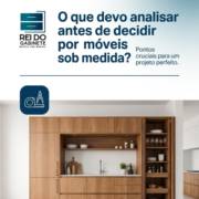 O que devo analisar antes de decidir por móveis sob medida?