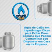 Água de Galão em Itapetininga: Dicas para Evitar Erros Comuns que Podem Contaminar Seu Dispenser em Casa ou na Empresa