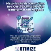 Histórias Reais: Como Uma Boa Gestão Contábil Pode Transformar Um Negócio
