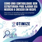 Como Uma Contabilidade Bem Estruturada Pode Ajudar Seu Negócio A Crescer Em Recife