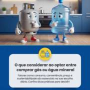 O que considerar ao optar entre comprar gás ou água mineral