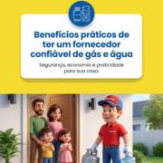 Benefícios práticos de ter um fornecedor confiável de gás e água