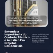 Entenda a Importância do Conforto Térmico e Acústico Em Projetos Residenciais