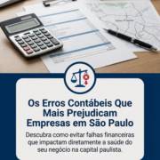 Os Erros Contábeis Que Mais Prejudicam Empresas em São Paulo
