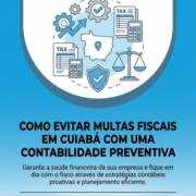 Como Evitar Multas Fiscais Em Cuiabá Com Uma Contabilidade Preventiva