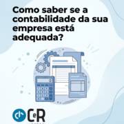 Como saber se a contabilidade da sua empresa está adequada?