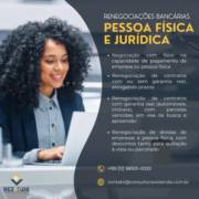 Renegociações Bancárias, Pessoa Física e Jurídica
