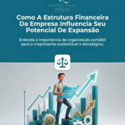 Como A Estrutura Financeira Da Empresa Influencia Seu Potencial De Expansão