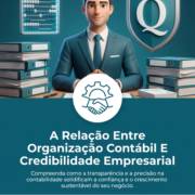 A Relação Entre Organização Contábil E Credibilidade Empresarial