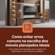 Como evitar erros comuns na escolha dos móveis planejados ideais