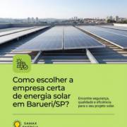 Como escolher a empresa certa de energia solar em Barueri/SP?