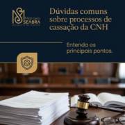 Dúvidas comuns sobre processos de cassação da CNH