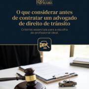 O que considerar antes de contratar um advogado de direito de trânsito