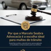 Por que a Marcelo Seabra Advocacia é a escolha ideal para multas de trânsito
