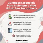 Cuidados Essenciais Para Prolongar a Vida Útil do Seu Smartphone
