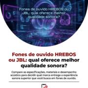 Fones de ouvido HREBOS ou JBL: qual oferece melhor qualidade sonora?