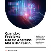 Quando o Problema Não é o Aparelho, Mas o Uso Diário