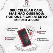 Seu Celular Caiu, Mas Não Quebrou: Por Que Ficar Atento Mesmo Assim