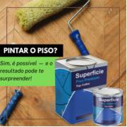 Você sabia que a Top Collor tem produto para pintar até o seu piso?