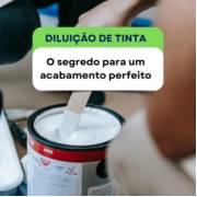 Por que a diluição correta da tinta é essencial para um acabamento perfeito?