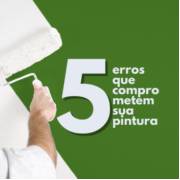 Evite esses erros comuns e garanta uma pintura com acabamento impecável