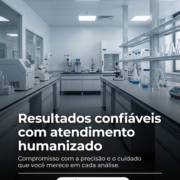 Resultados confiáveis com atendimento humanizado