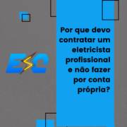 Por que devo contratar um eletricista profissional e não fazer por conta própria?
