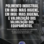Polimento Industrial Em Inox: Mais Higiene, Resistência E Valorização Dos Equipamentos